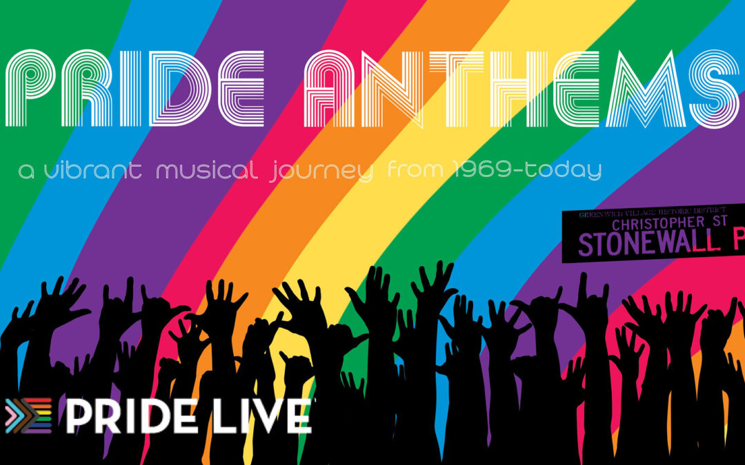 PRIDE LIVE TEAMS UP WITH  IMG ARTISTS FOR PRIDE ANTHEMS TOUR