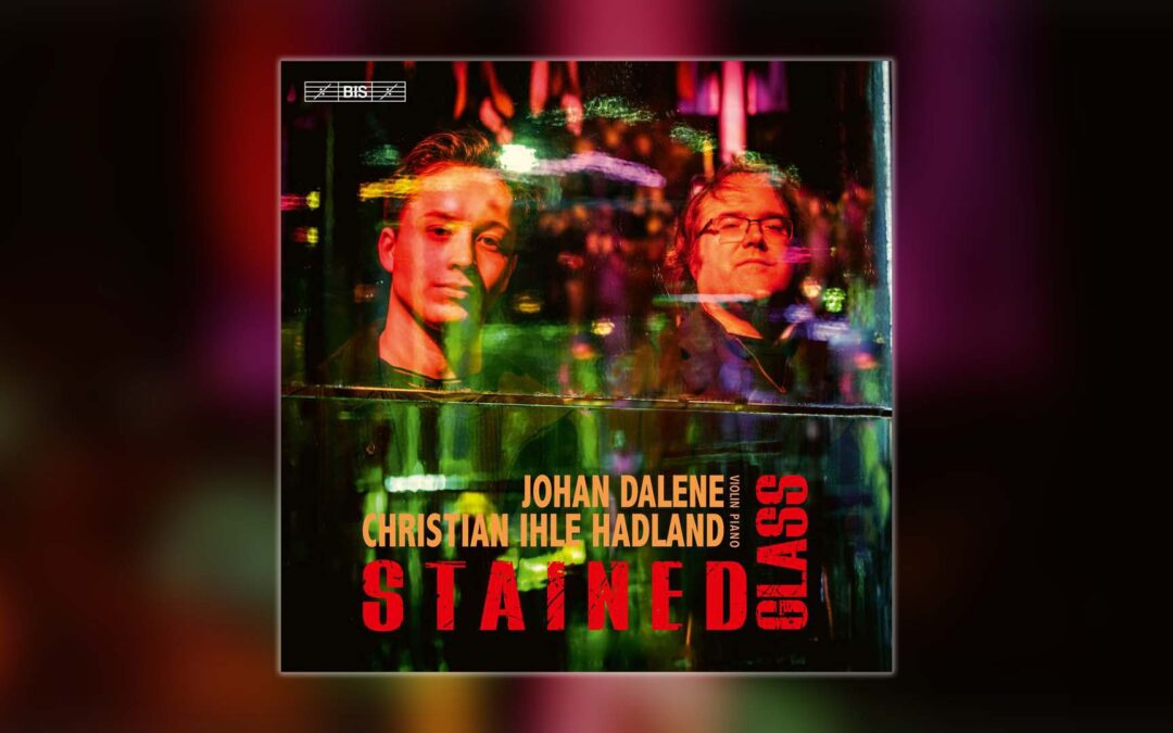 Stained Glass – The New Album from Johan Dalene is Out Now