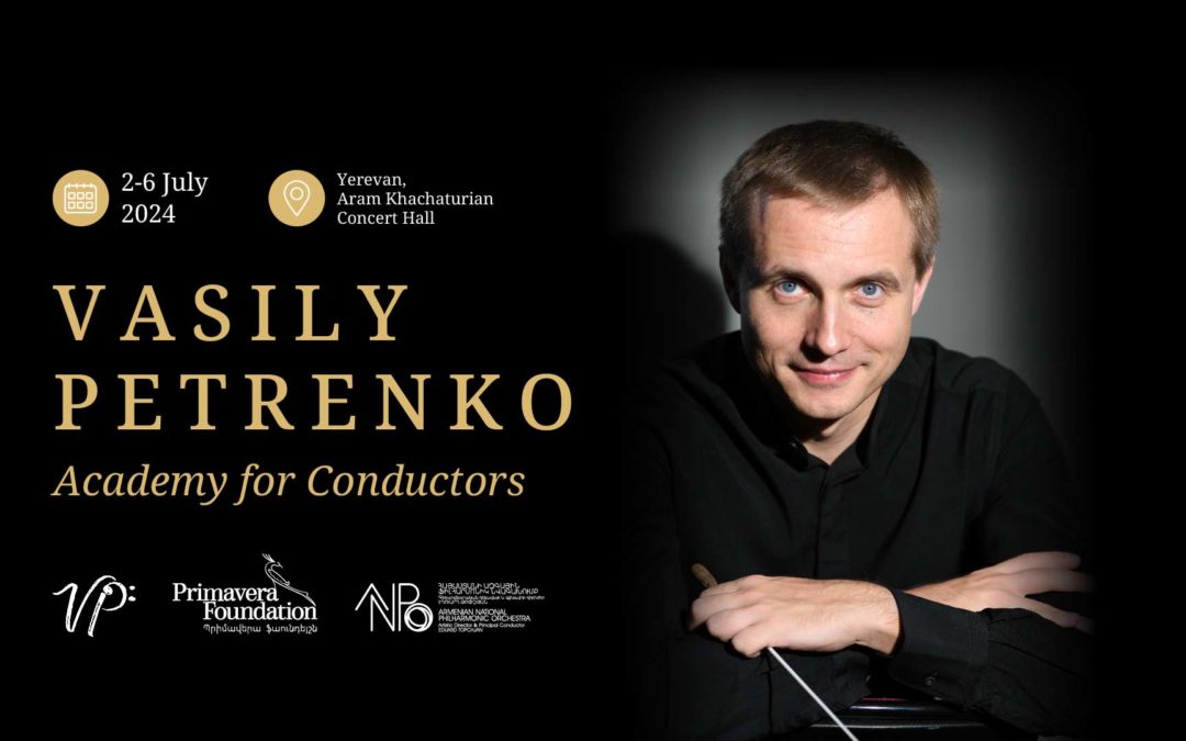 VASILY PETRENKO LAUNCHES ACADEMY FOR YOUNG CONDUCTORS – 2-6 JULY 2024